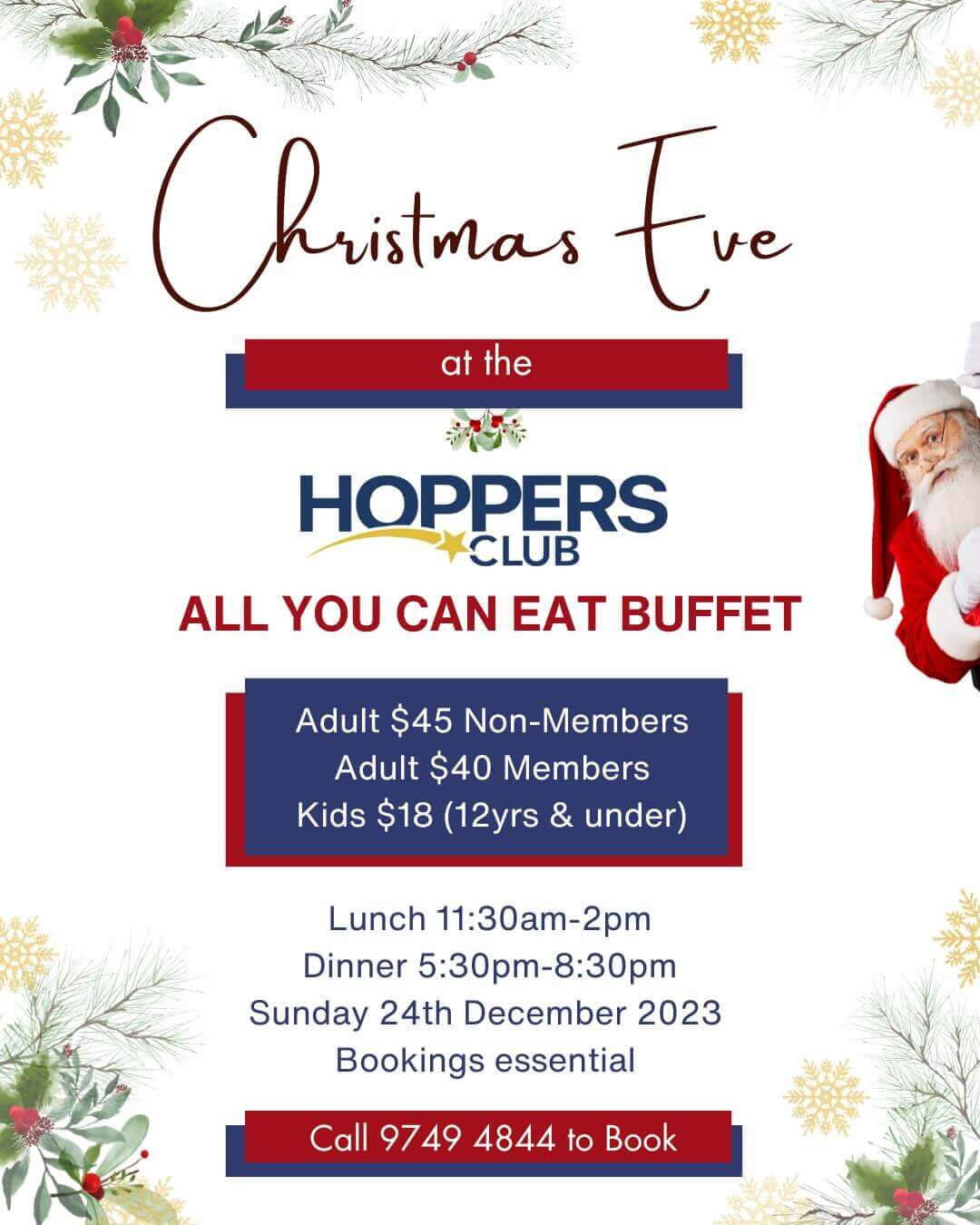 All you can eat Buffet Christmas Eve. Bookings Essential!
